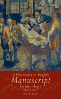 A Dictionary of English Manuscript Terminology