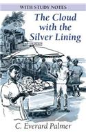 The Cloud with the Silver Lining 2nd Edition