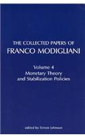 The Collected Papers of Franco Modigliani: Monetary Theory and Stabilization Policies