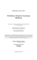 Workforce Needs in Veterinary Medicine