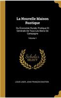 Nouvelle Maison Rustique