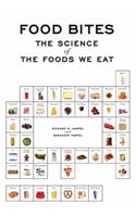 Food Bites: The Science of the Foods We Eat