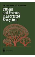 Pattern and Process in a Forested Ecosystem