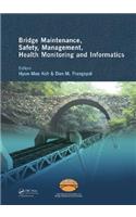 Bridge Maintenance, Safety Management, Health Monitoring and Informatics - Iabmas '08