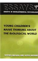 Young Children's Thinking about Biological World