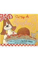 On Top of Spaghetti