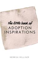 Little Book of Adoption Inspirations