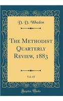 The Methodist Quarterly Review, 1883, Vol. 65 (Classic Reprint)