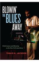 Blowin' the Blues Away