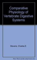 Comparative Physiology of Vertebrate Digestive Systems