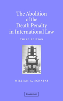 Abolition of the Death Penalty in International Law
