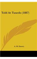 Told At Tuxedo (1887)
