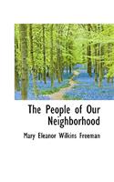 The People of Our Neighborhood