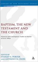Baptism, the New Testament and the Church