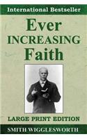 Ever Increasing Faith