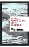 Biennial Report of the State Geologist