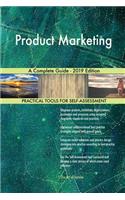 Product Marketing A Complete Guide - 2019 Edition