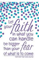 Faith Over Fear Lined Journal