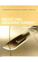 Companion to Specialist Surgical Practice: v. 5: Breast and Endocrine Surgery