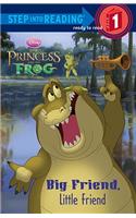 The Princess and the Frog: Big Friend, Little Friend