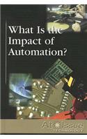 What Is the Impact of Automation?