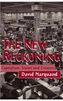 The New Reckoning - Capitalism, States and Citizens