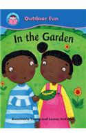 Start Reading: Outdoor Fun: In the Garden