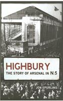 Highbury: The Story of Arsenal in N.5