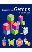 Bring Out the Genius in Your Child