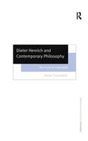 Dieter Henrich and Contemporary Philosophy