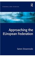 Approaching the European Federation?