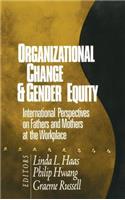 Organizational Change and Gender Equity