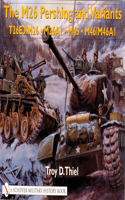 M26 Pershing and Variants: T26e3/M26 M26a1 M45 M46/M46a1