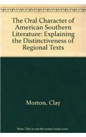 The Oral Character of American Southern Literature