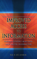 Improved Access to Information