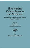 Three Hundred Colonial Ancestors and War Service