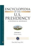 Encyclopedia of the U.S. Presidency (six volumes)