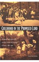 Childhood in the Promised Land