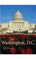 Our Washington, D.C