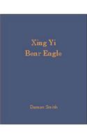 Xing Yi Bear Eagle