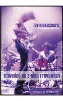 Traveling on a High Frequency: Photographs 1978-2008