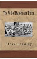 Veil of Maples and Pines