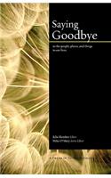 Saying Goodbye