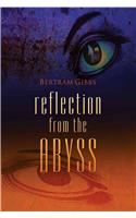 Reflection From the Abyss: (English)