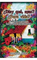 Diay que mae? Pura Vida?