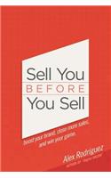 Sell You Before You Sell