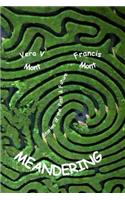 Meandering