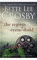 Regrets of Cyrus Dodd
