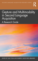 Gesture and Multimodality in Second Language Acquisition: A Research Guide(Second Language Acquisition Research Series)
