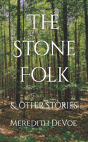 The Stone Folk & Other Stories
